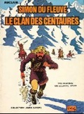 simon du fleuve : le clan des centaures