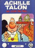 Achille Talon 12 :  au coin du feu