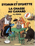 Sylvain et Sylvette 2 : La Chasse au canard