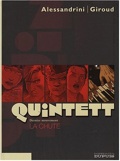 Quintett 5 : La chute : Dernier mouvement