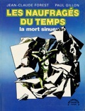 naufragés du temps 2 : La Mort sinueuse