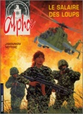 Alpha 3 : Le salaire des loups