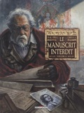 manuscrit interdit 1 : volume 1