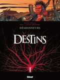 Destins 6 : Déshonneurs