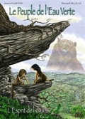 Peuple de l'Eau Verte 1 : l'esprit de l'ours