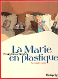 La Marie en plastique 2 :