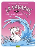 La Vavache 1 : Plif ! Plaf ! Plouf !