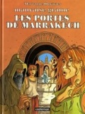 mauvaise graine 3 :  les portes de marakech