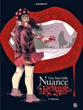 BIEN BELLE NUANCE DE ROUGE 1 : GARANCE