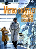 Valérian 9 : Métro châtelet, direction Cassiopée