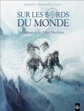 Sur les bords du monde 2 : L'odyssée de Sir Ernest Shackleton