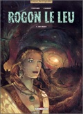 Rogon le Leu 4 : Den bleiz