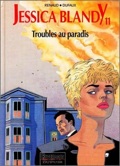 Jessica Blandy 11 : Troubles au paradis