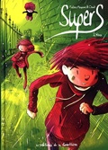 Supers 2 : Héros