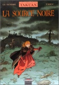 voyages de Takuan 4 : La source noire