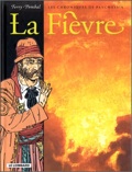 chroniques de panchrysia 4 : la Fièvre