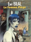 Nikopol 2 : La Femme Piège