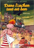 aventure de philibert 1 : Dans l'cochon, tout est bon !