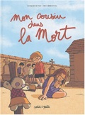 Mon cousin dans la mort