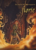 contes de Mortepierre 1 : Florie