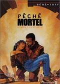 Péché mortel 4 : Autopsie d'un mensonge