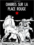 Ombres sur la Place Rouge