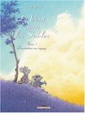 Vent dans les Sables 1 : L'Invitation au Voyage