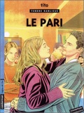 Tendre banlieue 15 : Le Pari